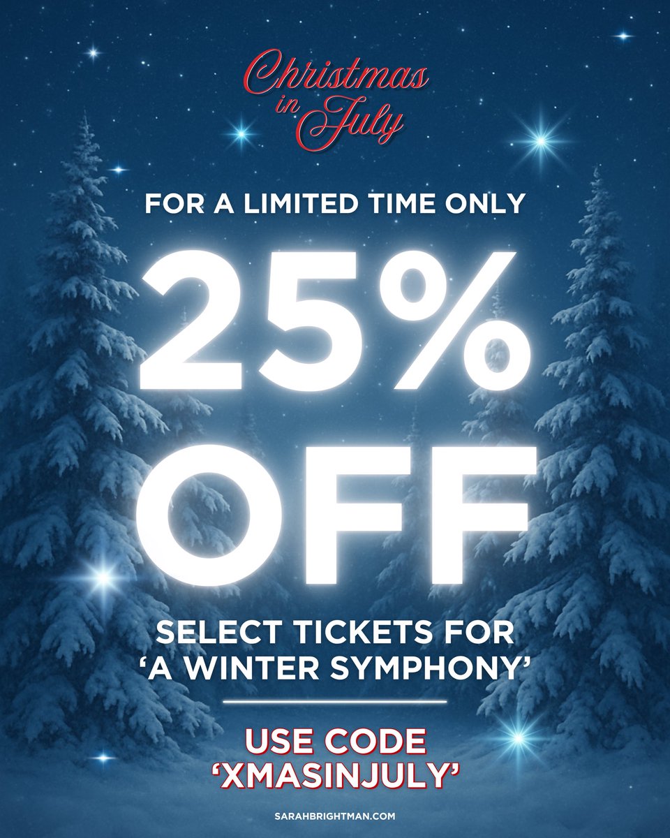 SarahBrightman's tweet image. Enjoy 25% off select tickets* to Sarah Brightman’s A Winter Symphony this Christmas in July! ❄️
Offer ends July 25 at 10PM ET or while supplies last.
Use code: XMASINJULY
Book now at Sarahbrightman.com/Tours
*25% discount on select tickets only. Availability varies by venue.