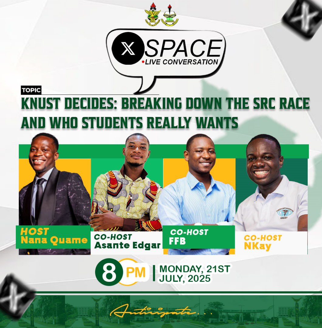 sackey_james6's tweet image. X Space Tonight!

The SRC presidential race is heating up!
Possible mergers? 
Fallen angels? Wild rumors??

Grab your popcorn, it's about to get marre!
Stay tuned. 

#KNUSTDecides
 #SRC2025
