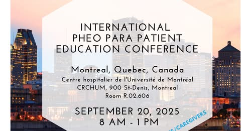 PheoPara's tweet image. 📢Sat, Sept 20, 2025 in Montreal 🇨🇦. Free for anyone affected by #pheo #para #PPGL. Co-hosted by @CNETSCanada & PPA in collaboration with the ISP.
🌎🌍🌏experts will present cutting-edge info on diagnosis, management, treatment, genetics & more.