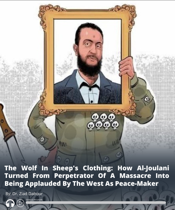 MEMRIReports's tweet image. Read #MEMRI analysis: The Wolf In Sheep's Clothing: How #AlJoulani Turned From Perpetrator Of A Massacre Into Being Applauded By The West As Peace-Maker – Audio of report here ow.ly/340T50WsPan