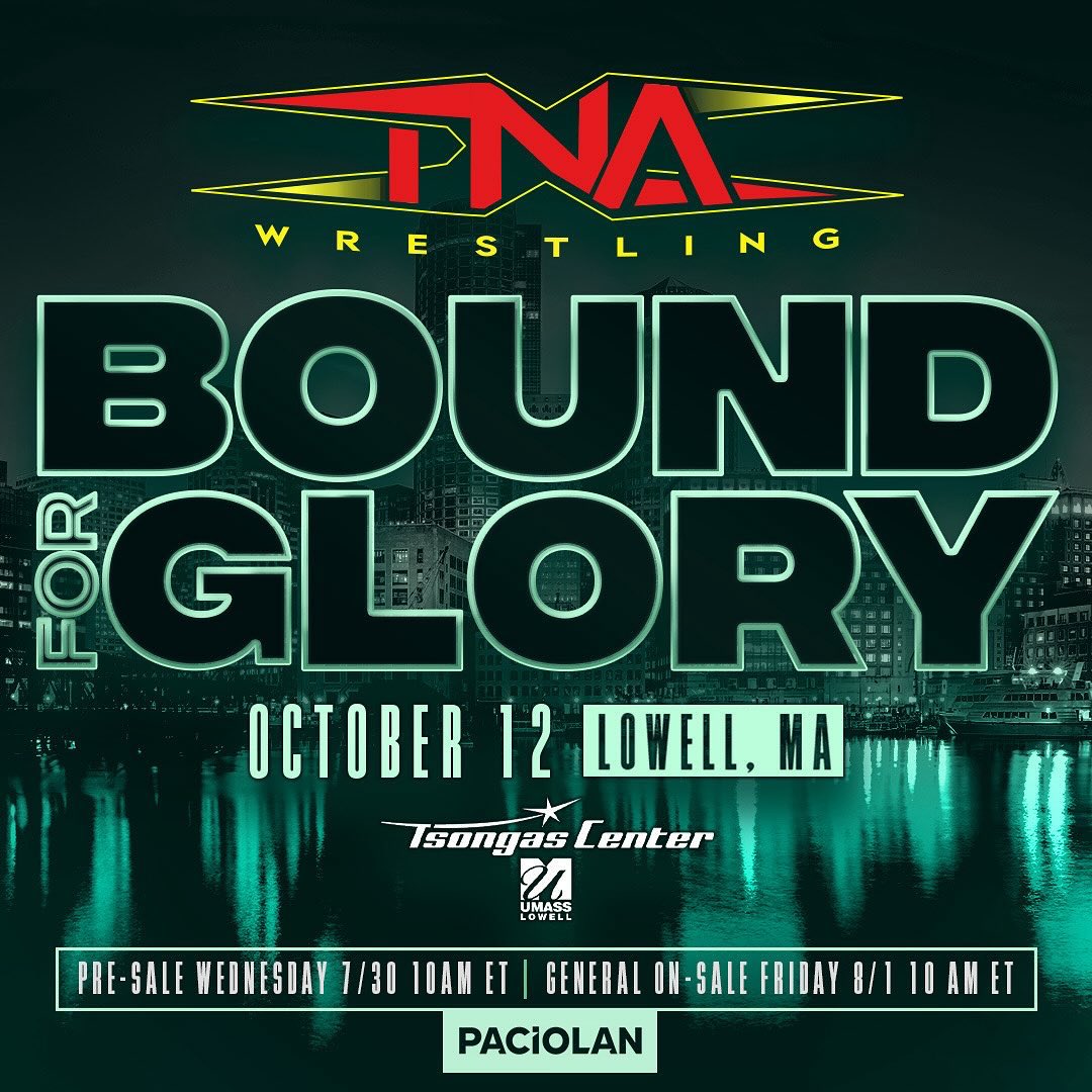 WrestleMobs's tweet image. 🚨 TNA Wrestling’s Bound For Glory hits Lowell, MA on Oct 12 at Tsongas Center! First TNA PPV in Lowell since 2008. Pre-sale July 30, on-sale Aug 1. Expect epic crossovers with WWE stars after a sold-out Slammiversary. Get tix & TNA+ sub for LIVE action! #TNA #BoundForGlory