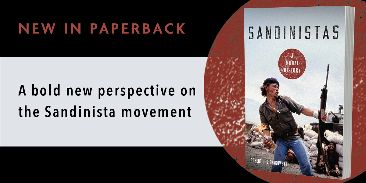 UNDPress's tweet image. Robert J. Sierakowski’s award-winning SANDINISTAS offers a bold new perspective on the liberation movement that overthrew the longest-running #Dictatorship in Latin America. #Nicaragua #Guerilla #Insurgency
Don’t miss the new #Paperback edition!
bit.ly/4dKswA8