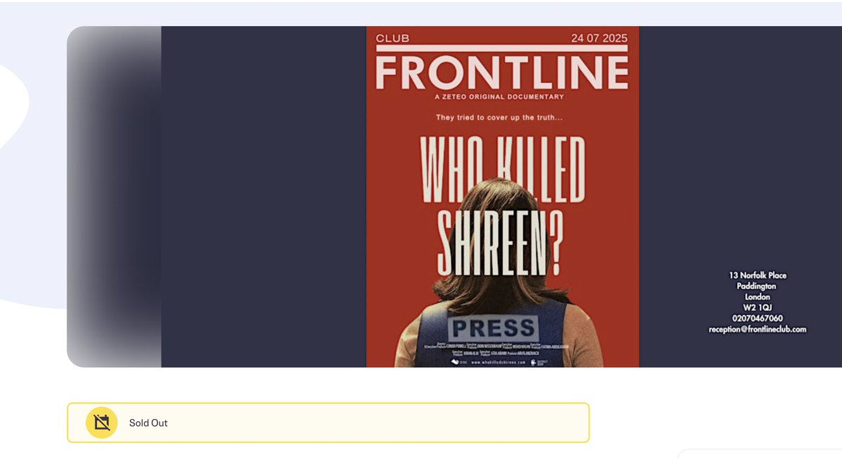 DionNissenbaum's tweet image. Our upcoming London premiere of "Who Killed Shireen?" at the @frontlineclub is now sold out. Thanks to everyone for your continued support for our investigative documentary, which you can see streaming via @zeteo_news at: WhoKilledShireen.com