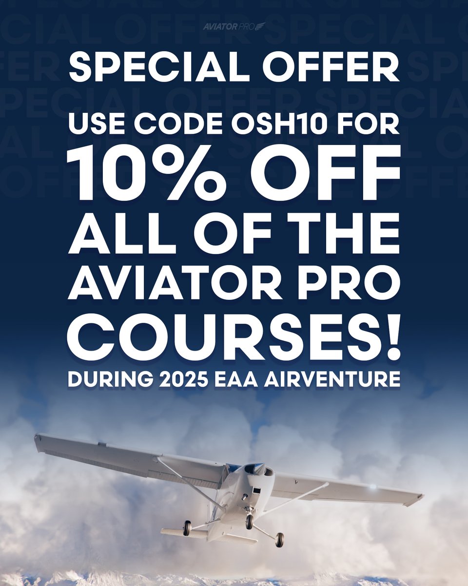 FlyAviatorPro's tweet image. Get 10% OFF all courses! 🎉
Use code OSH10 on our website and kickstart your learning journey today! Hurry — this offer is only valid for a limited time only! #AviatorPro #CourseDiscount #OSH10