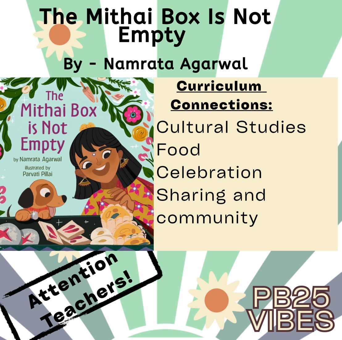 PB25Vibes's tweet image. Attention #teachers!
Check out all of the curriculum connections that you can make when reading THE MITHAI BOX IS NOT EMPTY by Namrata Agarwal & Parvati Pillai.
@namrataagarwal
#kidlit #picturebook #teacher #food