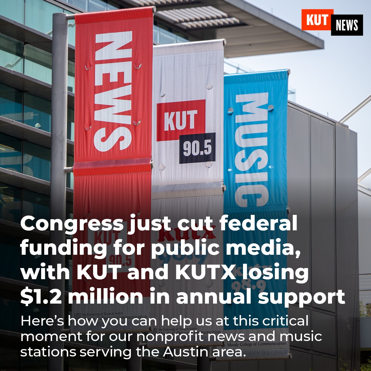 KUT's tweet image. Congress voted to cut public media funding, and KUT and @KUTX stand to lose an estimated $1.2 million a year. Your support is more critical than ever. Every dollar fuels the local reporting, music and podcasts you value. Donate today at donate.kut.org!