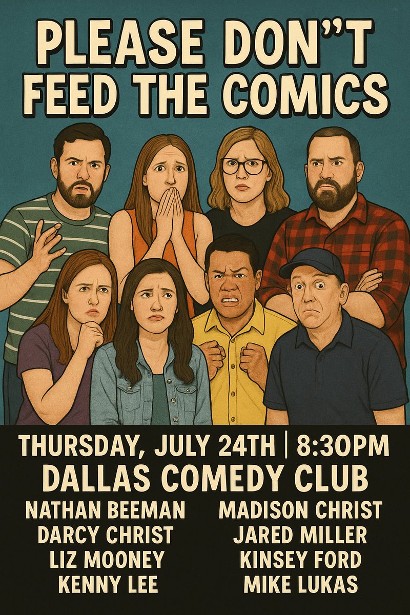 8 comics. 1 warning: Please don’t feed them.
Thursday, July 24 • 8:30PM
Dallas Comedy Club
Lineup so good it should come with a muzzle.
🎟️ Bring snacks (for you, not them):
📍#DallasComedy #StandUpShow #LiveComedy