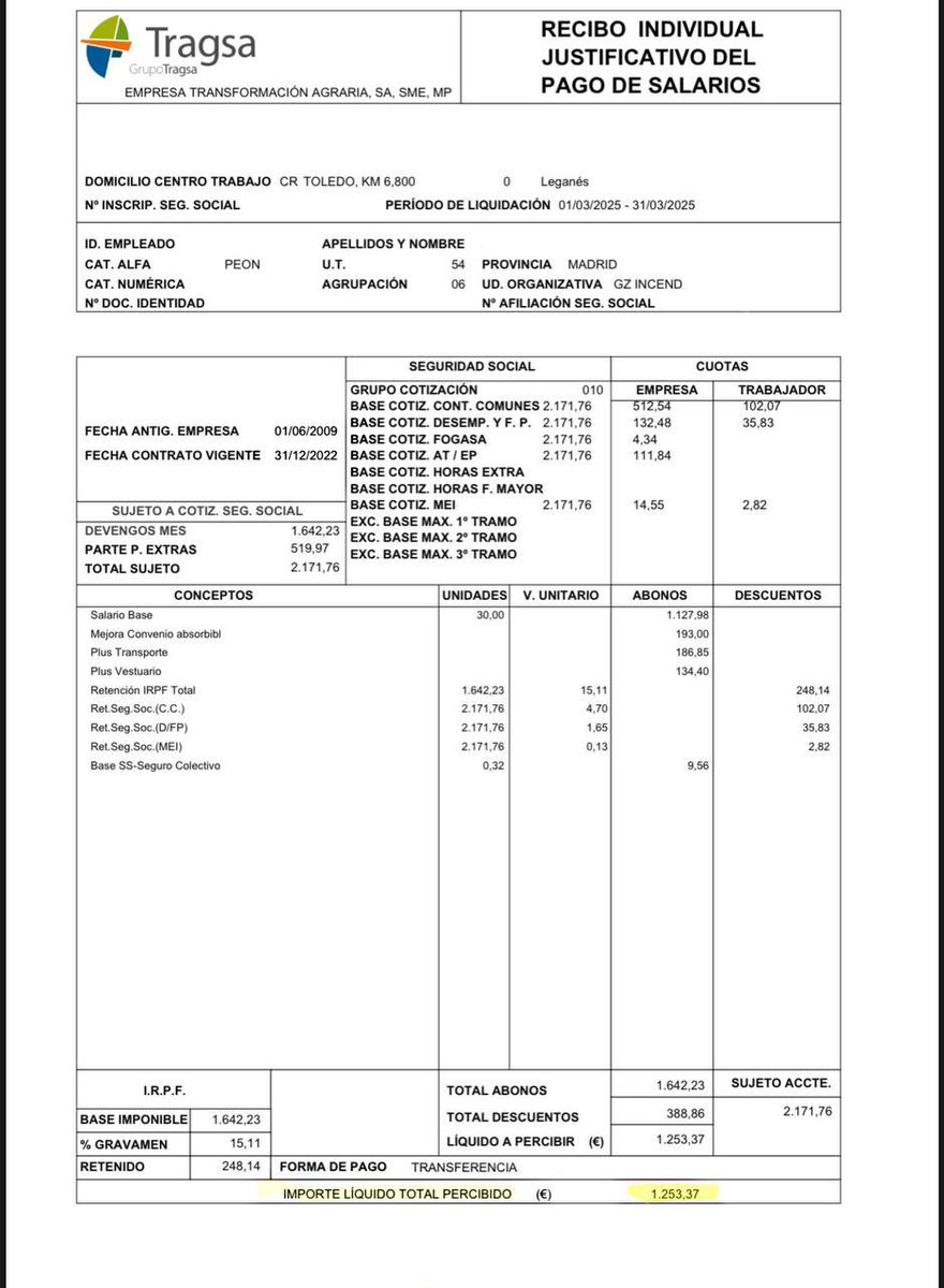 Esta es la nómina de un bombero forestal en la Comunidad de Madrid.

1.253 euros netos al mes, es una vergüenza 👇