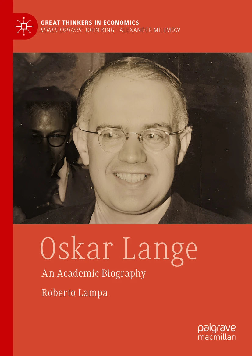 Palgrave's tweet image. 'Oskar Lange: An Academic Biography', by Roberto Lampa, examines the academic life of Oskar Lange and his contribution to economics. It charts the development of his ideas across his working life and reflects on how the events of this period shaped his view of economics.…