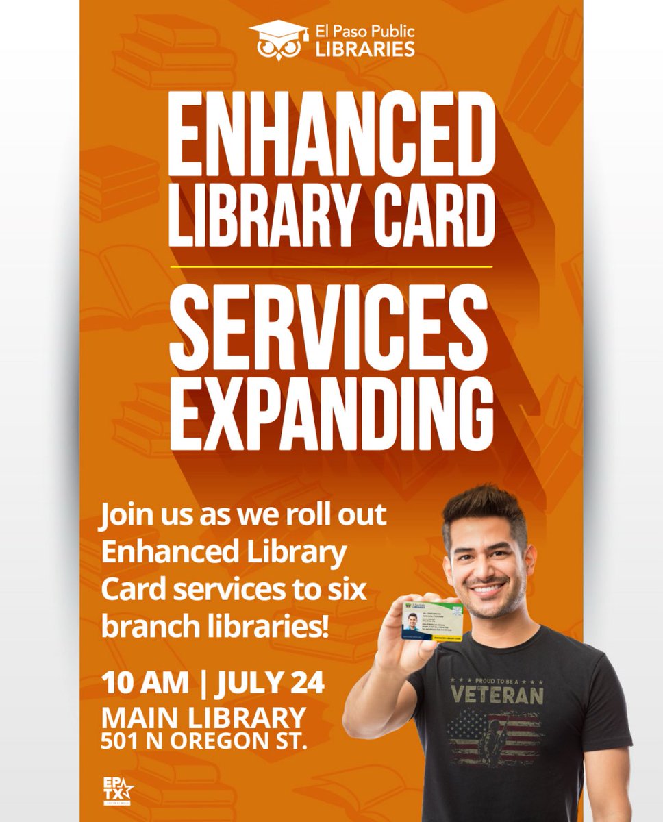 📚 Big news, El Paso! Our Enhanced Library Card services are expanding to SIX more branch libraries! 🎉 Join us for the official rollout:
📍 Main Library – 501 N Oregon St.
🕙 10 AM | July 24
Don’t miss it! #ElPasoLibraries #EnhancedLibraryCard