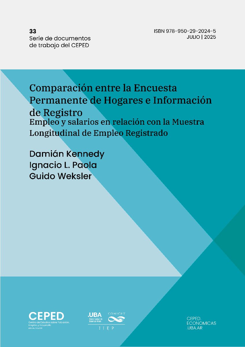 [PUBLICACIÓN] Salió el DT del CEPED N° 33 “Comparación entre la Encuesta Permanente de Hogares e Información de Registro. Empleo y salarios en relación con la Muestra Longitudinal de Empleo Registrado”, escrito por #DamiánKennedy, <a href="/ilpaola/">Nacho</a> y <a href="/guidoweks/">Guido Weksler</a>