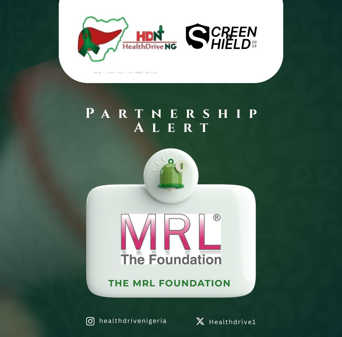 🚨 PARTNERSHIP ALERT 🚨
We’re thrilled to welcome The MRL Foundation as a key partner for the 2025 Screen &amp; Shield Initiative by HealthDrive Nigeria!

Together, we’re launching free Hepatitis B screening across all 36 states of Nigeria, bringing healthcare to your doorstep