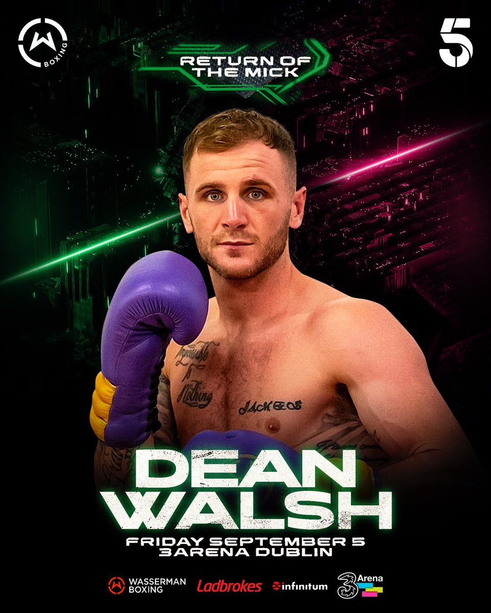 WassermanBoxing's tweet image. #ReturnOfTheMick just got BIGGER ๐ฅ
Gerard Hughes, Dean Walsh and Kevin Cronin all take to the ring as part of a HUGE night in Dublin, Sep 5 when @mickconlan11 takes on @jackbateson94 ๐ฅ
๐๏ธ Tickets on sale now via link in bio ๐๏ธ
@3arenadublin | @ladbrokes | @InfinitumEnt |โฆ