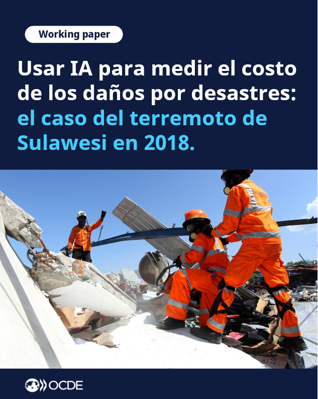 ocdeenespanol's tweet image. 🌍 Un nuevo documento de la OCDE muestra cómo la #IA + imágenes satelitales pueden mejorar la evaluación de daños tras desastres y acelerar la recuperación.

📌 Caso de estudio: el terremoto y tsunami de Sulawesi en 2018

🔗 brnw.ch/21wUjrB [En inglés]
#DesastresNaturales