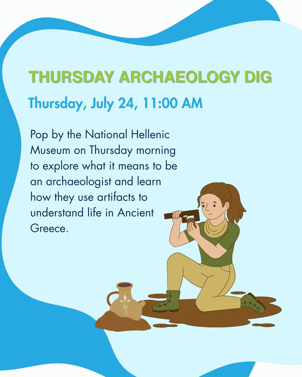 HellenicMuseum's tweet photo. Join us in person tomorrow July 24 at 11:00 AM, for our final Thursday Archaeological Dig of the summer! Kids ages 4-12 will have the opportunity to explore what it means to be an archaeologist.

Register on Eventbrite. Link in bio. https://t.co/2yJKngprd6