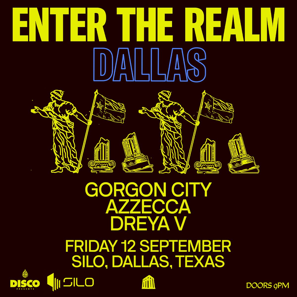 SiloDallas's tweet image. DALLAS 🔥 @GorgonCity brings Enter The Realm to SILO w/ @azzecca & Dreya V on Fri, September 12th 🏛️ Get your tickets now & we’ll see you there 🕺
🎟→ hive.co/l/gorgoncity09…