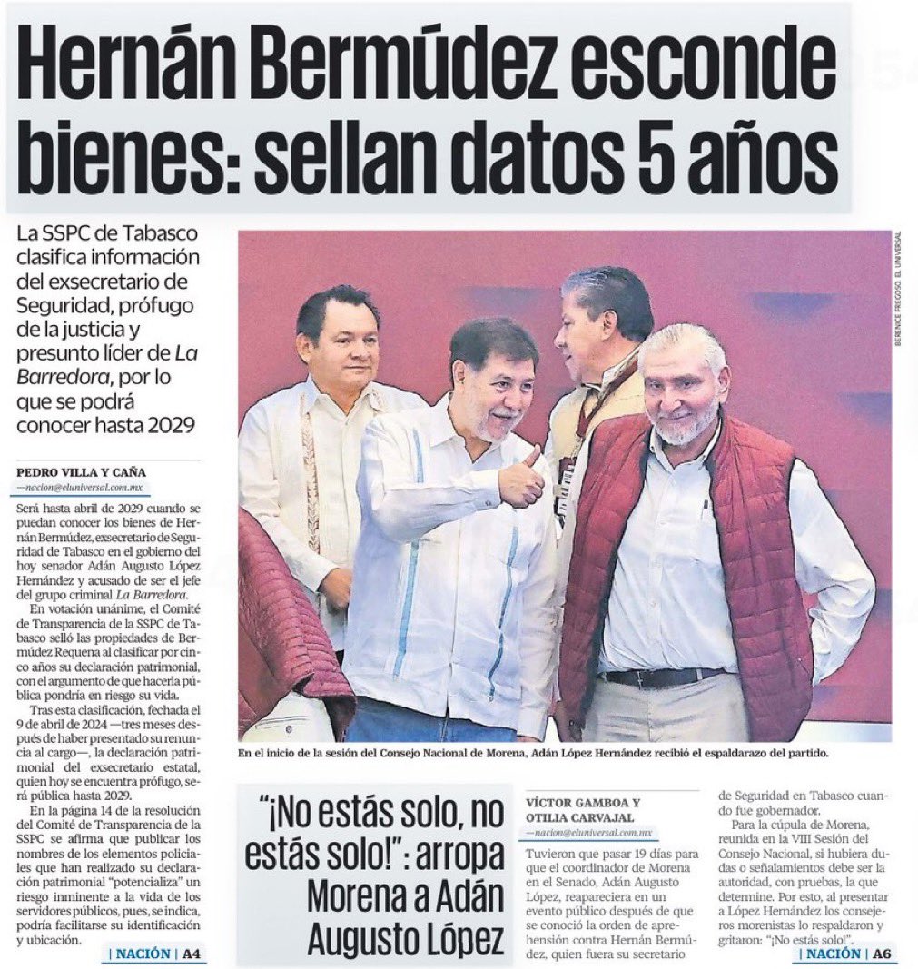 LuisCardenasMx's tweet photo. 🔴 ESCÁNDALO EN TABASCO

La SSPC clasificó los bienes de Hernán Bermúdez, prófugo de la justicia y presunto líder de La Barredora, por 5 años. Nada se sabrá hasta 2029.

Mientras tanto, Morena arropa a Adán Augusto López:
“No estás solo, no estás solo”.

📸 El Universal https://t.co/z4W08nAVcT