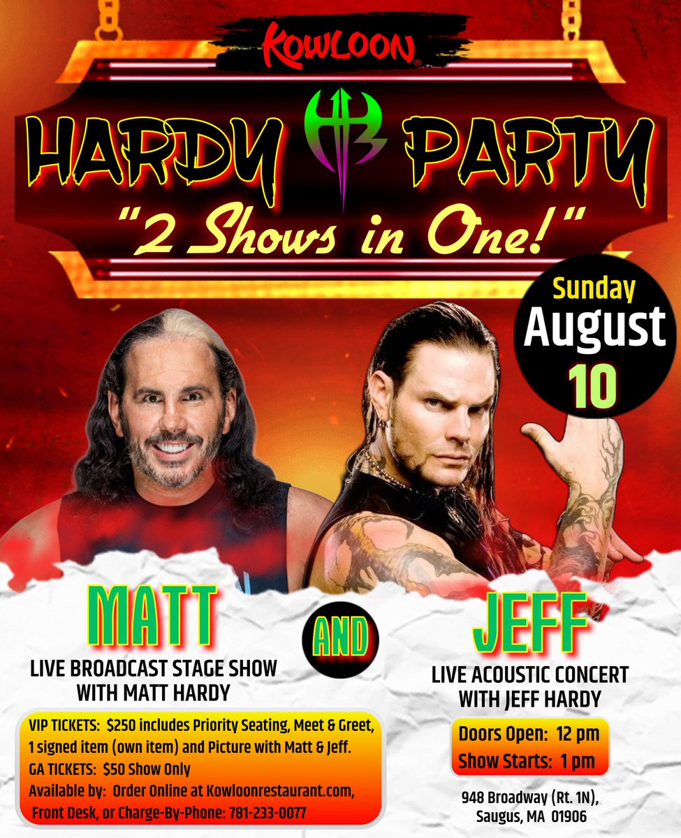 KowloonSaugus's tweet image. ...And NEW TNA World Tag Team Champions!!! Congratulations, Matt & Jeff Hardy #HardyBoyz !! Be here @KowloonSaugus for their ONLY New England "Hardy Party " Event!! AUGUST 10TH!! @MattHardyBrand @JeffHardyBrand @MattHardyPod @JonAlba
VIP Tickets: $250 - includes Priority…