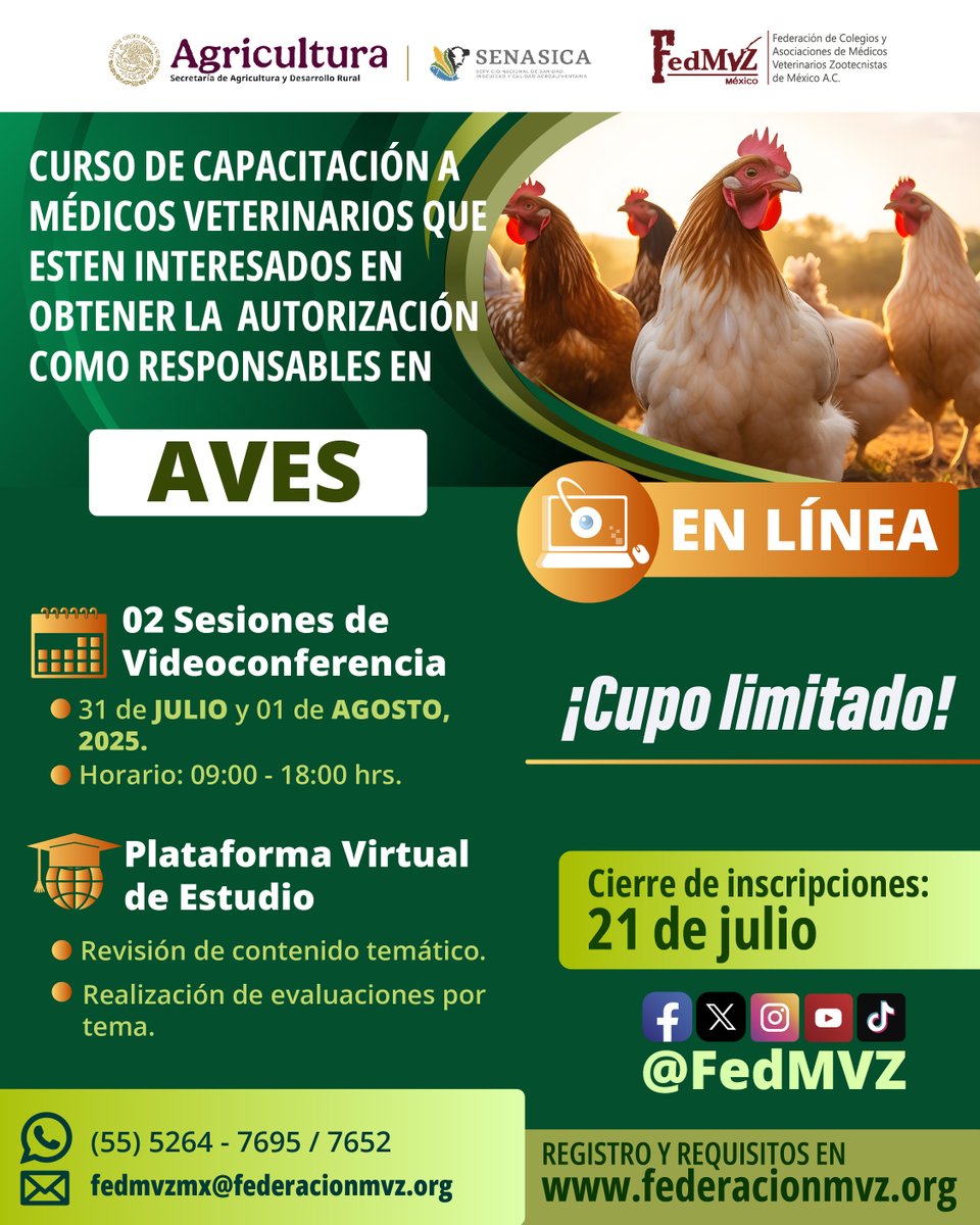 ⚠️HOY ÚLTIMO DÍA DE INSCRIPCIONES⚠️
Curso de Capacitación en línea💻a Médicos Veterinarios que estén interesados en obtener la autorización como Responsables en #Aves🐔 con reconocimiento oficial del Senasica

Bases e inscripciones en federacionmvz.org/cursos-en-linea
📅2 Sesiones: 31 de