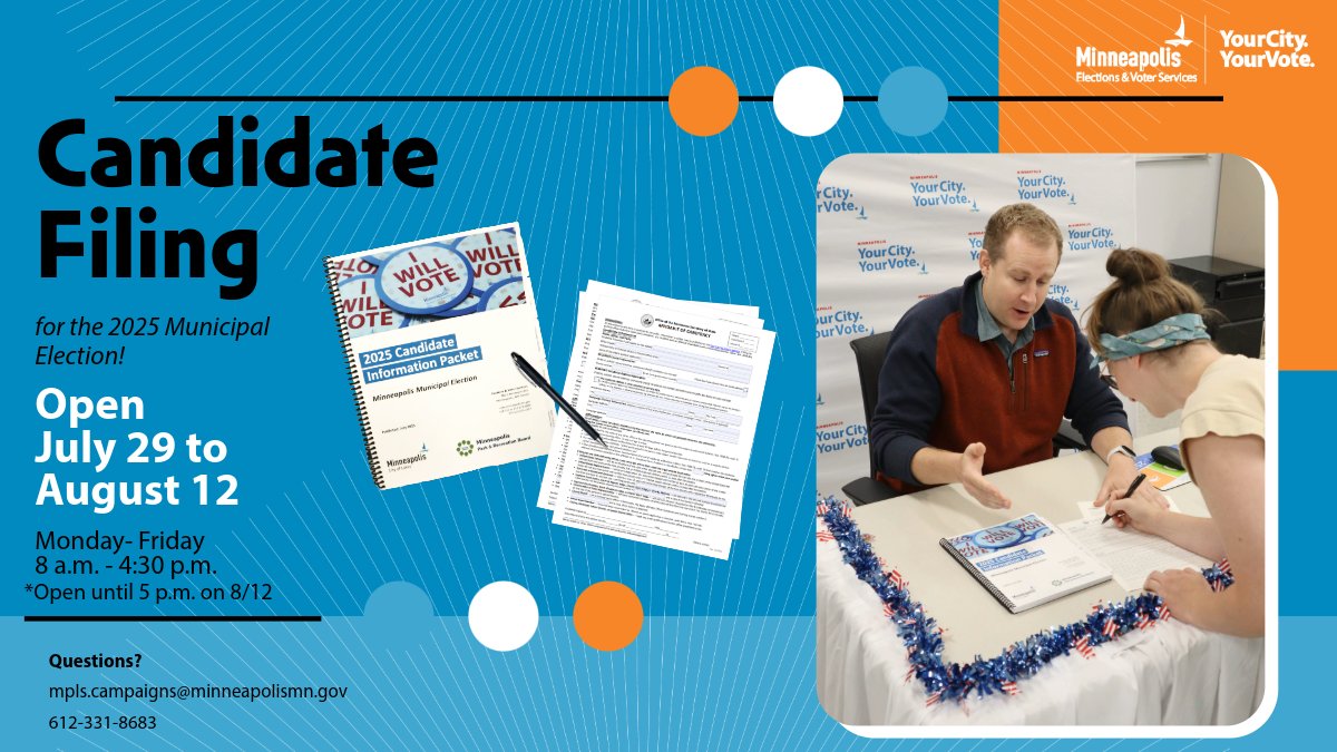 VoteMpls's tweet image. Interested in running for a Minneapolis office? The candidate filing period runs July 29 to August 12! Our office is open 8 a.m.- 4:30 p.m. Mon- Fri. Our hours are extended to 5 p.m. on 8/12. We are located at 980 E Hennepin Ave. Find more information at vote.minneapolismn.gov/candidates/fil…
