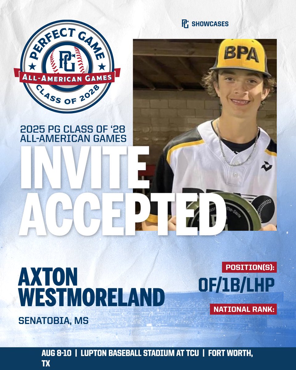 PGShowcases's tweet image. 🚨INVITE ACCEPTED🚨
Axton Westmoreland (MS) has accepted his invitation and will be heading to the 2025 PG Class of 2028 All-American Games! 🔥
@PG_DeepSouth @PerfectGameUSA
