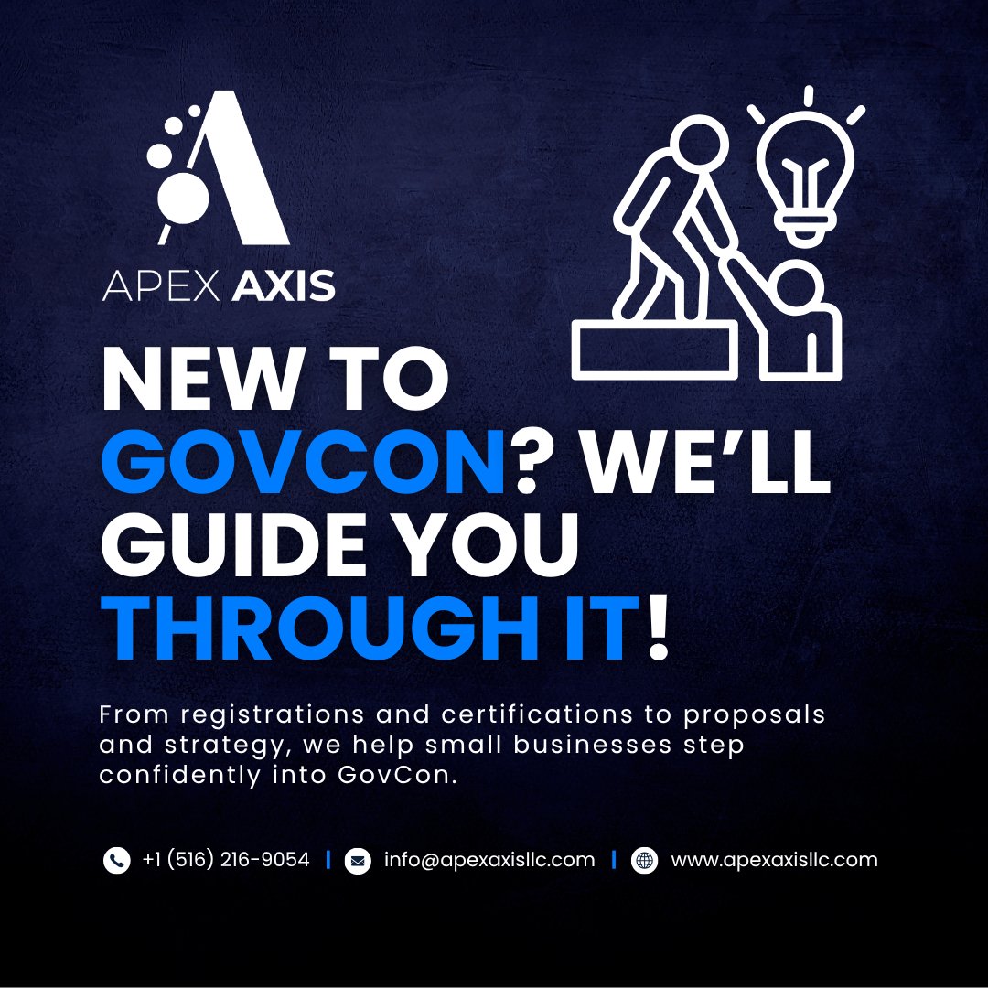 ApexAxisLLC's tweet image. New to Government Contracting (GovCon)? Don’t worry — Apex Axis has your back!
From registrations to winning proposals, we guide small businesses every step of the way. Let’s turn your GovCon goals into reality.
#GovConSupport #SmallBusinessSuccess #GovernmentContracts #ApexAxis