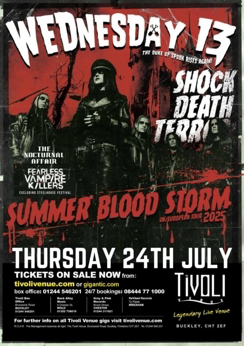 The Tivoli Venue (@tivoli_venue) on Twitter photo **SHOW TIMES **
📌 The Tivoli (Buckley) 🏴
🗓 Thursday 24th July
🚪 6:30pm
🕢 7:15pm -7:45pm - The Nocturnal Affair
🕗 8:00pm - 8:45pm - <a href="/fvkillers/">Fearless Vampire Killers</a>
🕤 9:15pm - -10:30pm - <a href="/officialwed13/">Wednesday 13</a>
Times subject to change, tixs will be available on the door
gigantic.com/wednesday-13-t… **SHOW TIMES **
📌 The Tivoli (Buckley) 🏴
🗓 Thursday 24th July
🚪 6:30pm
🕢 7:15pm -7:45pm - The Nocturnal Affair
🕗 8:00pm - 8:45pm - <a href="/fvkillers/">Fearless Vampire Killers</a>
🕤 9:15pm - -10:30pm - <a href="/officialwed13/">Wednesday 13</a>
Times subject to change, tixs will be available on the door
gigantic.com/wednesday-13-t…