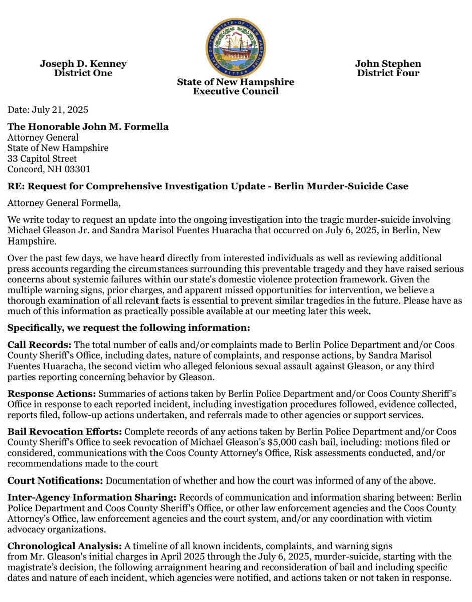 JohnStephenNH's tweet image. Councilor @JosephKenneyNH and I are asking Attorney General Formella for an update on the ongoing investigation into the calls and complaints made to the Berlin Police Department or the Coos County Sheriffs in between the initial April charges and the murder of Marisol earlier…