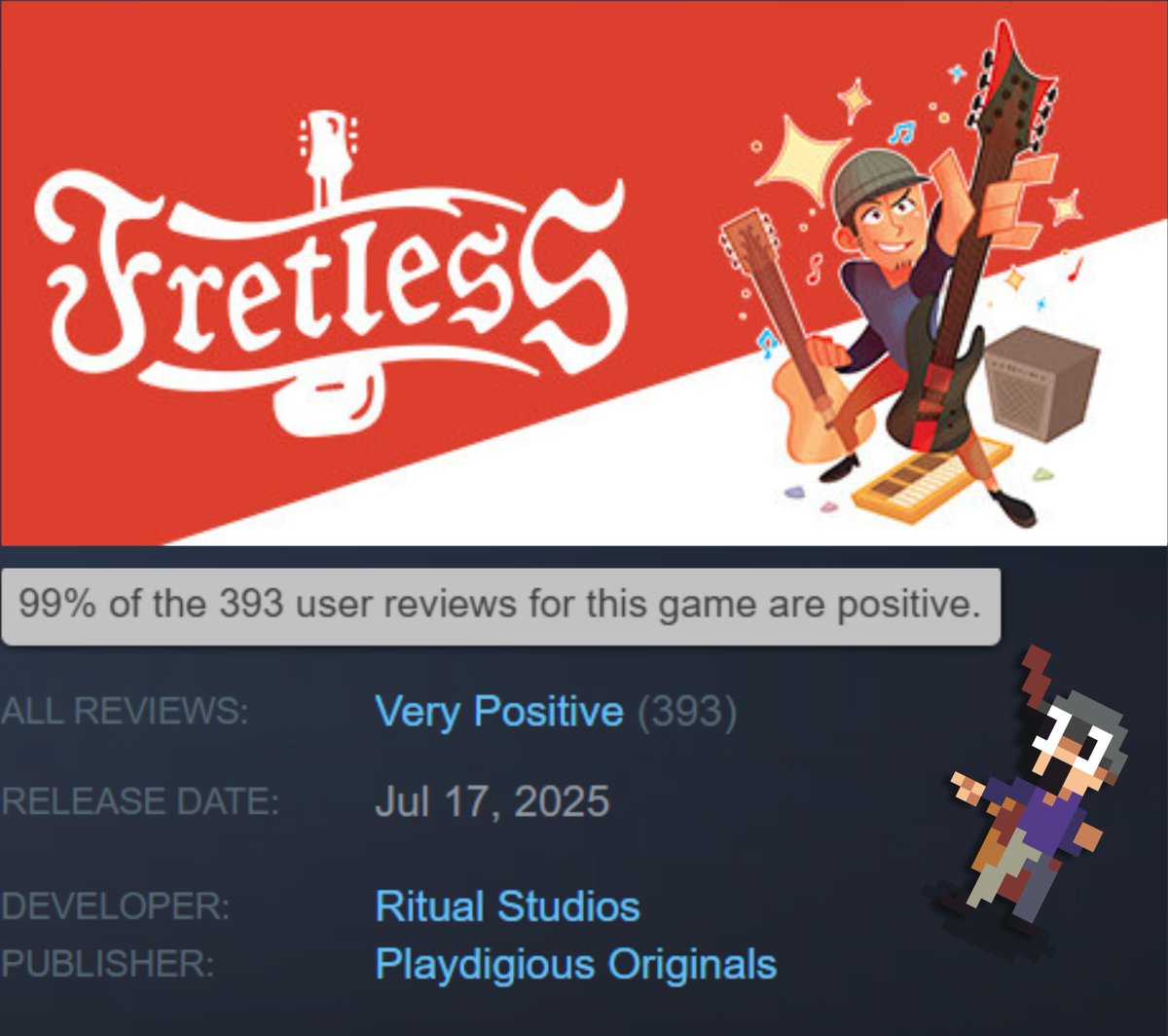 ⭐️Fretless has a 99% positive rating on Steam!⭐️

Thanks to everyone who bought and played the game, and left us these amazing reviews. 

We've been blown away by all your feedback and we're working on a patch to fix the most pressing issues. Will tell you more about that asap!