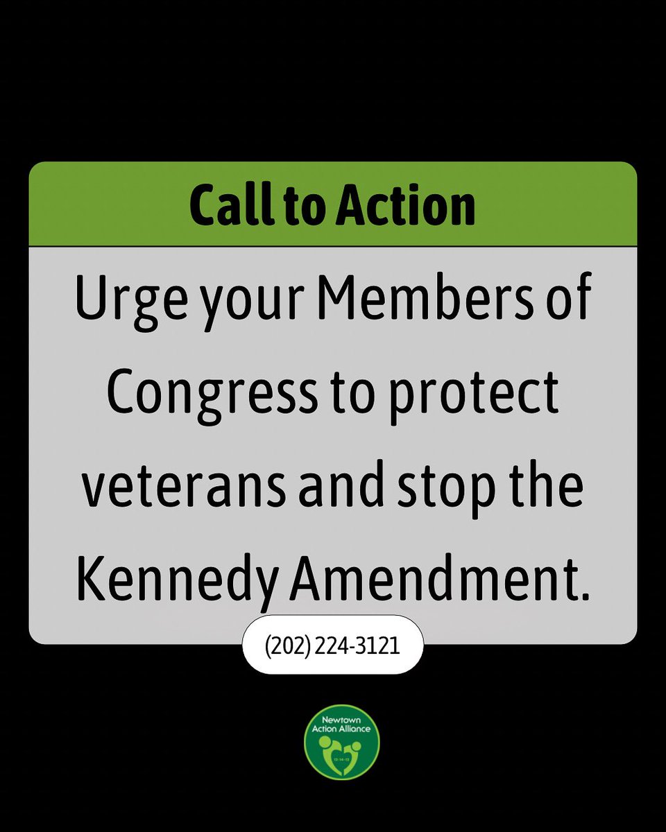 NewtownAction's tweet image. 📞 Make your voice heard! Call your Members of Congress and urge them to protect veterans and stop the Kennedy Amendment.
#EndGunViolence