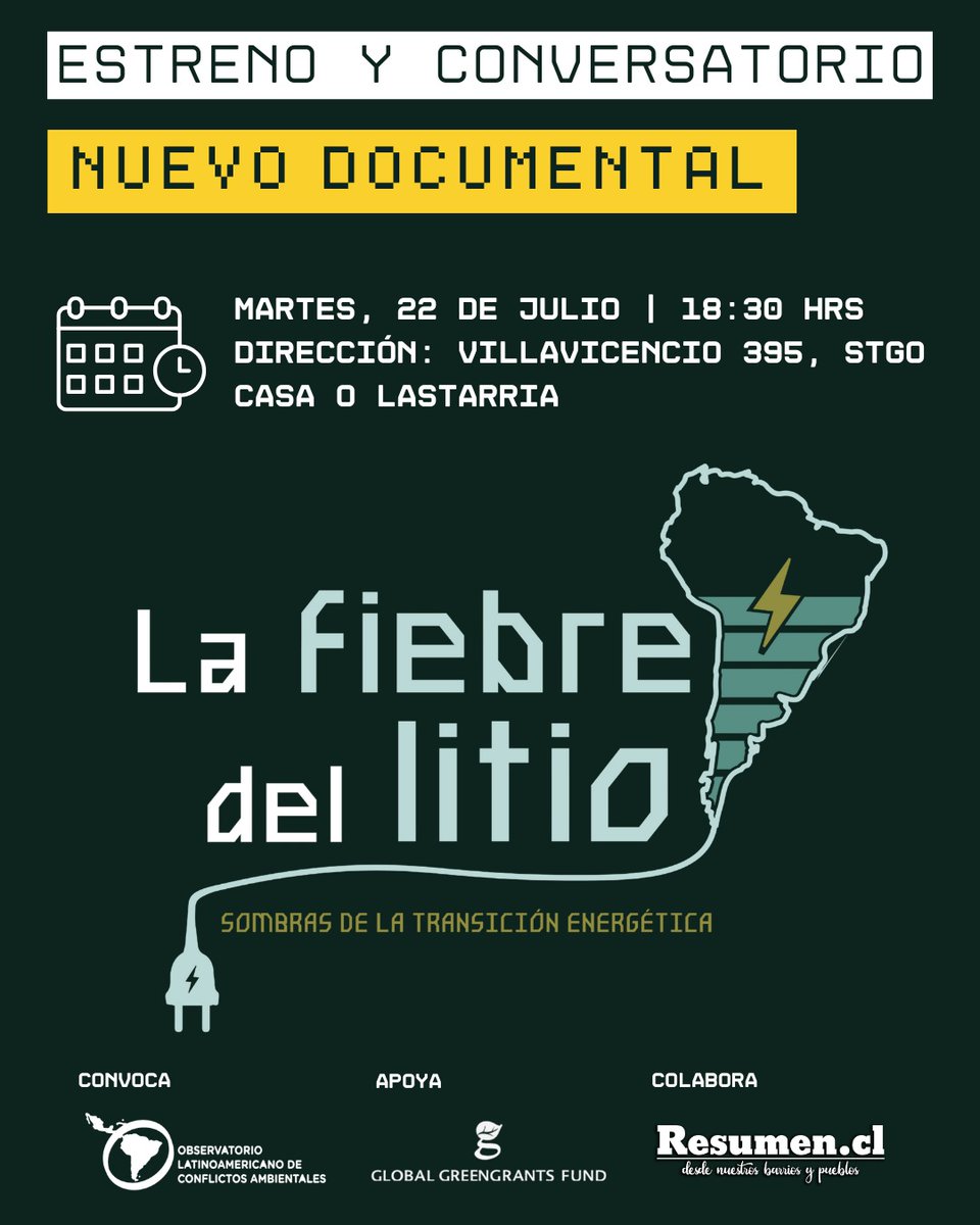 💥CONVERSATORIO Y DOCUMENTAL
 La Fiebre del Litio: las Sombras de la Transición Energética

🗓️Martes, 22 de julio
 🕡 18:30 hrs
 📍 Casa O Lastarria – Villavicencio 395, Santiago

#litio #extractivismo