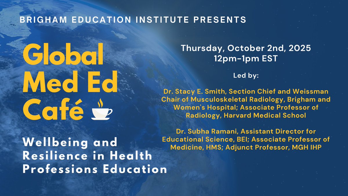 Brigham Education Institute (@brighambei) on Twitter photo Join the #BrighamBEI for a Global #MedEd Café:
"Wellbeing and Resilience in Health Professions Education" with Drs. <a href="/mskstacy/">Stacy E. Smith MD</a> and Subha Ramani.
Thursday, October 2nd, 2025 on Zoom
12pm-1pm EST
Register here: bit.ly/BEIGlobal
<a href="/BWHRadEdu/">Brigham and Women’s Radiology Education</a>
<a href="/BrighamMedRes/">Brigham and Women's Medicine Residents</a> Join the #BrighamBEI for a Global #MedEd Café:
"Wellbeing and Resilience in Health Professions Education" with Drs. <a href="/mskstacy/">Stacy E. Smith MD</a> and Subha Ramani.
Thursday, October 2nd, 2025 on Zoom
12pm-1pm EST
Register here: bit.ly/BEIGlobal
<a href="/BWHRadEdu/">Brigham and Women’s Radiology Education</a>
<a href="/BrighamMedRes/">Brigham and Women's Medicine Residents</a>