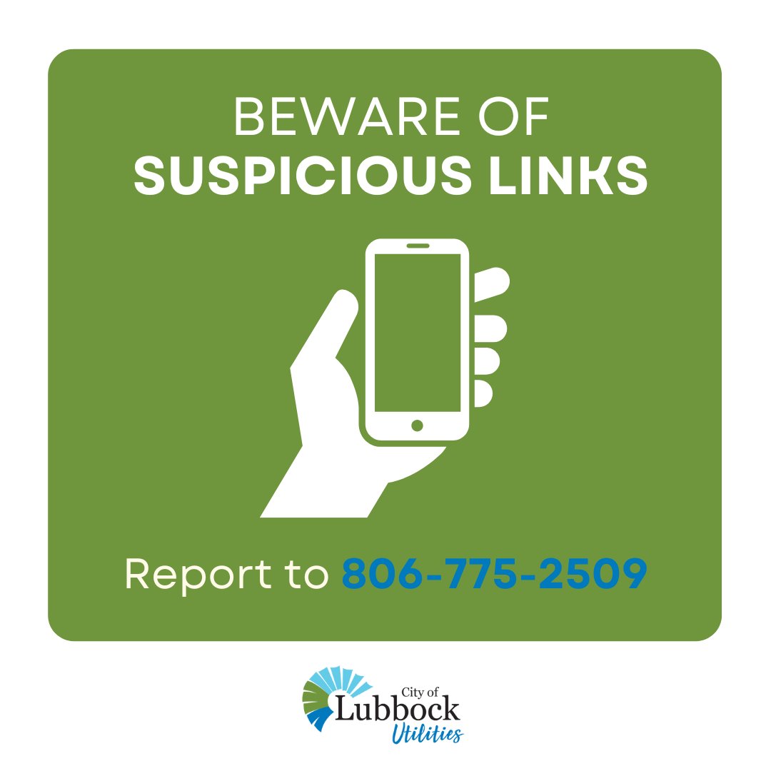 COLUtilities's tweet image. Be alert: If you suspect an email or text is fraudulent, do NOT click on links in the message. Instead, report the message to 806-775-2509. #StopScams @UtilitiesUnited