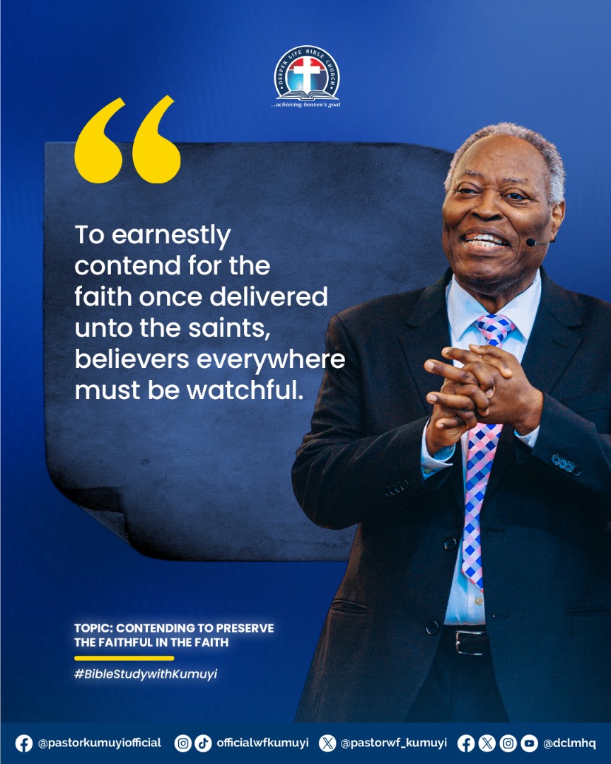 dclmhq's tweet image. To earnestly contend for the faith once delivered unto the saints, believers everywhere must be watchful.
#BibleStudy
#PastorKumuyiSaid
#BibleStudyWithKumuyi
