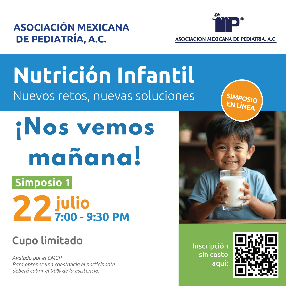 👶 ¡Nos vemos mañana!
No te pierdas el Simposio 1 del ciclo “Nutrición Infantil: Nuevos retos, nuevas soluciones” 🍼
🗓️ 22 de julio | 🕖 7:00 PM
💻 En línea | 🎓 Avalado por el CMCP
📌 Inscripción gratis escaneando el QR

#NutriciónInfantil #Pediatría #AMP #SaludInfantil