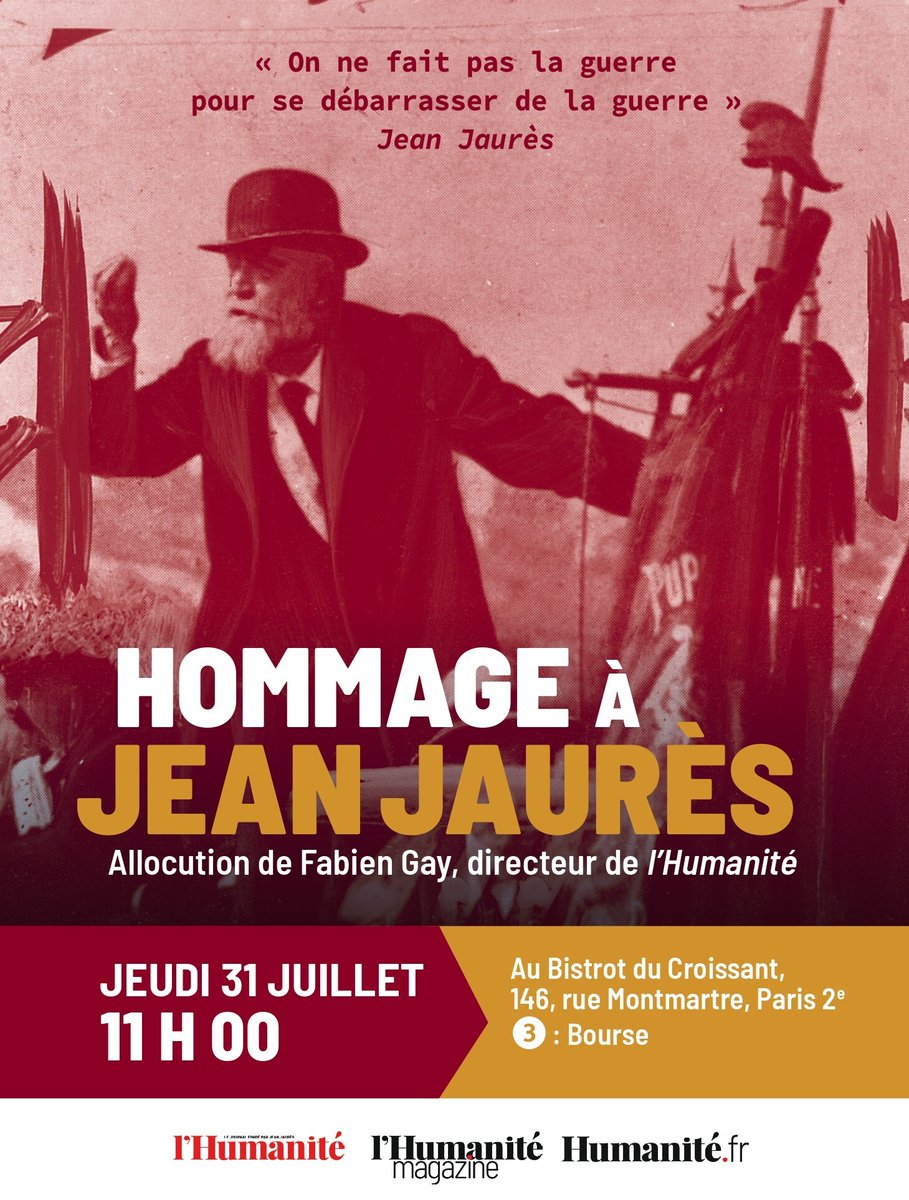 Il y a 111 ans, Jean Jaurès, fondateur de l'Humanité, fut assassiné par un nationaliste d'extrême droite, Raoul Villain. Comme chaque année, nous lui rendrons hommage.

🗓️ Rdv mercredi 31 juillet au café du croissant, 146 rue Montmartre à 11h.