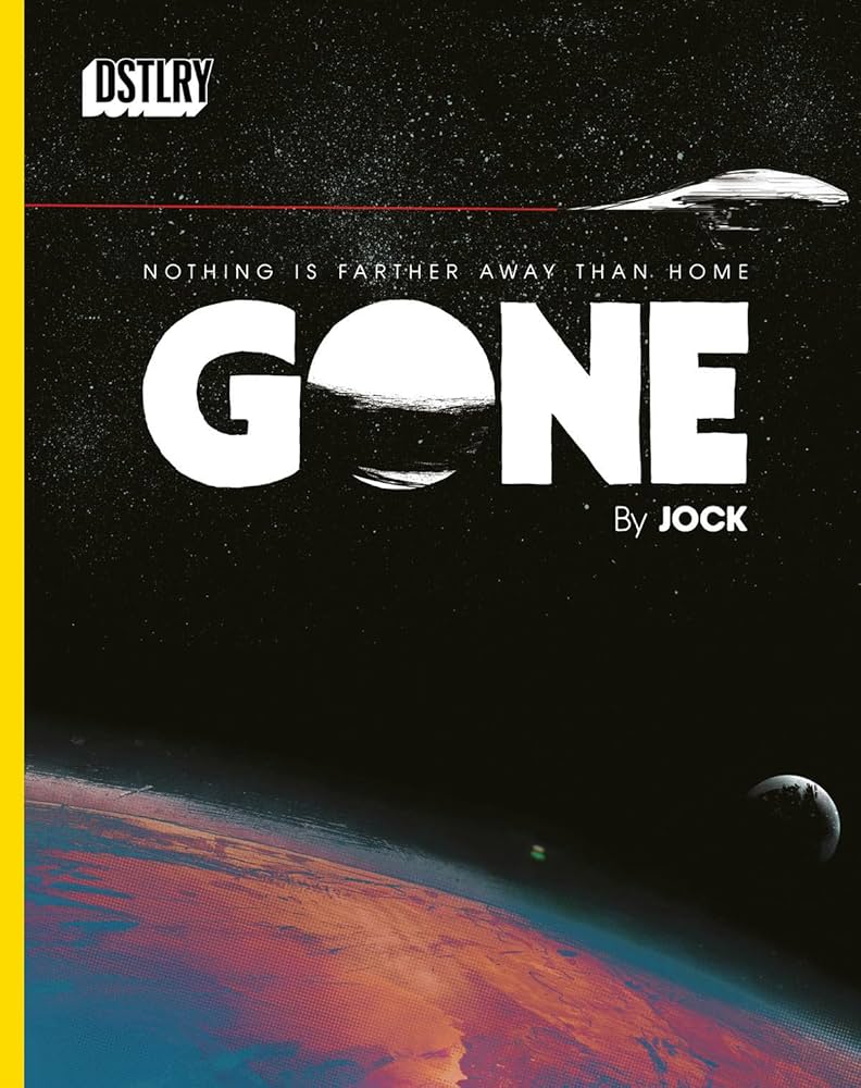 🚀 Una nave, una niña perdida, una plaga y una sociedad rota. Gone no es solo acción: es crítica, ritmo y un cómic que atrapa con cada viñeta.

👉  cinemascomics.com/gone-nada-esta… 

#Gone #Jock #Cómic #Distillery #CienciaFicción 🧠🔥📖