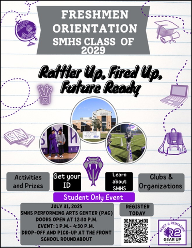 SMHS Class of 2029 — Your Journey Starts NOW!

Join us on Wednesday, July 31st, for a full day designed to get you Rattler Ready and fired up for your freshman year!
