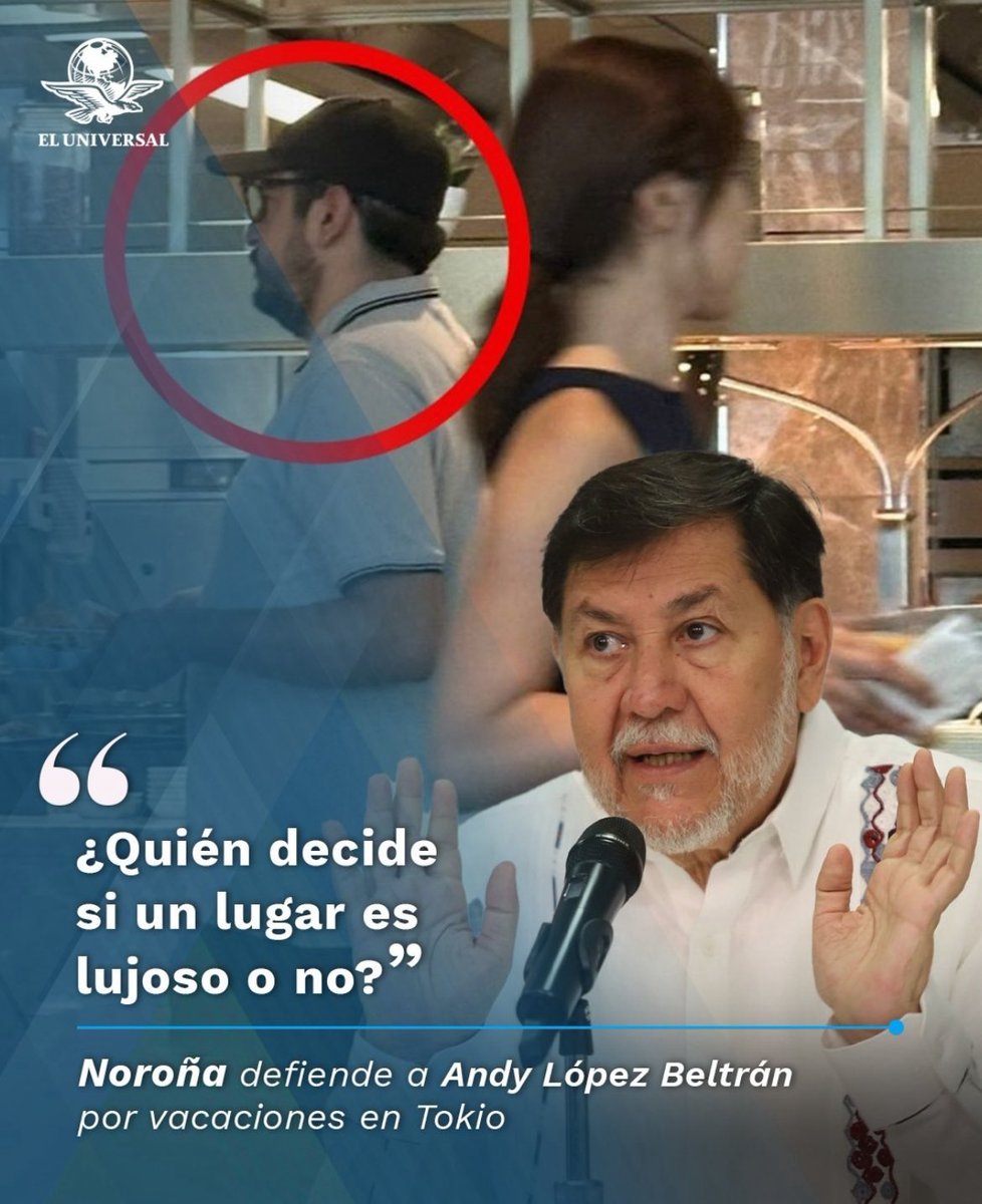 🛫 Noroña defiende las vacaciones de Andy López Beltrán en Tokio. El lujo no es relativo cuando el privilegio es evidente.