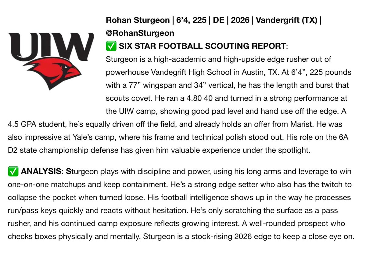 Rohan Sturgeon (@rohansturgeon) on Twitter photo Big thanks <a href="/sixstarfootball/">Six Star Football | PLUS+</a> for the evaluation and write up! #txhsfb
<a href="/UIWFootball/">UIW Football</a> <a href="/_CoachOlson/">Ben Olson</a> <a href="/PrepRedzoneTX/">Prep Redzone Texas</a> <a href="/LoneStarPrepsTX/">LoneStarPreps.com</a> <a href="/dctf/">Dave Campbell's — TexasFootball.com</a> <a href="/UltraPreps/">UltraPreps</a> <a href="/RecruitVandyFB/">Vandegrift HS Football Recruiting 🐍</a> <a href="/Scout_ScottC/">College Scout</a> <a href="/MaxPrepsTX/">Texas MaxPreps</a> <a href="/Rivals/">Rivals</a> <a href="/ChadSimmons_/">ChadSimmons</a> <a href="/JohnGarcia_Jr/">John Garcia, Jr.</a> <a href="/247Sports/">247Sports</a> <a href="/ASJSportsATX/">Austin Sports Journal</a> <a href="/coach_borja/">Jose Borja Saucedo</a> <a href="/Coach__OMalley/">Coach O’Malley</a> Big thanks <a href="/sixstarfootball/">Six Star Football | PLUS+</a> for the evaluation and write up! #txhsfb
<a href="/UIWFootball/">UIW Football</a> <a href="/_CoachOlson/">Ben Olson</a> <a href="/PrepRedzoneTX/">Prep Redzone Texas</a> <a href="/LoneStarPrepsTX/">LoneStarPreps.com</a> <a href="/dctf/">Dave Campbell's — TexasFootball.com</a> <a href="/UltraPreps/">UltraPreps</a> <a href="/RecruitVandyFB/">Vandegrift HS Football Recruiting 🐍</a> <a href="/Scout_ScottC/">College Scout</a> <a href="/MaxPrepsTX/">Texas MaxPreps</a> <a href="/Rivals/">Rivals</a> <a href="/ChadSimmons_/">ChadSimmons</a> <a href="/JohnGarcia_Jr/">John Garcia, Jr.</a> <a href="/247Sports/">247Sports</a> <a href="/ASJSportsATX/">Austin Sports Journal</a> <a href="/coach_borja/">Jose Borja Saucedo</a> <a href="/Coach__OMalley/">Coach O’Malley</a>