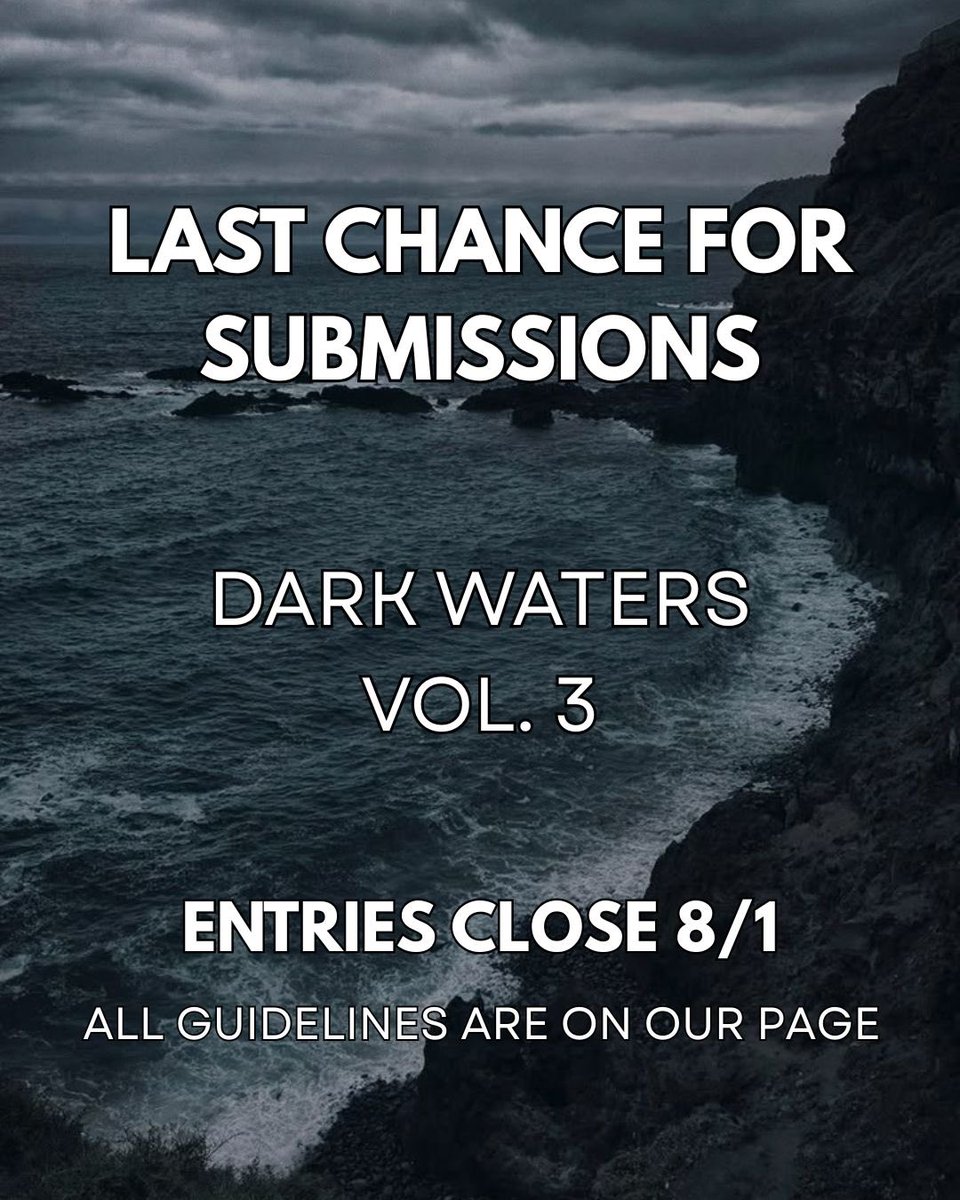 Submissions close THIS FRIDAY for Dark Waters Vol. 3! 🖤 
Find all guidelines, rules, and how to submit on our profile. And don’t forget to follow us for more updates 🌊
•••
#dwantho #darkfiction 
#submissionsopen #literarypodcast