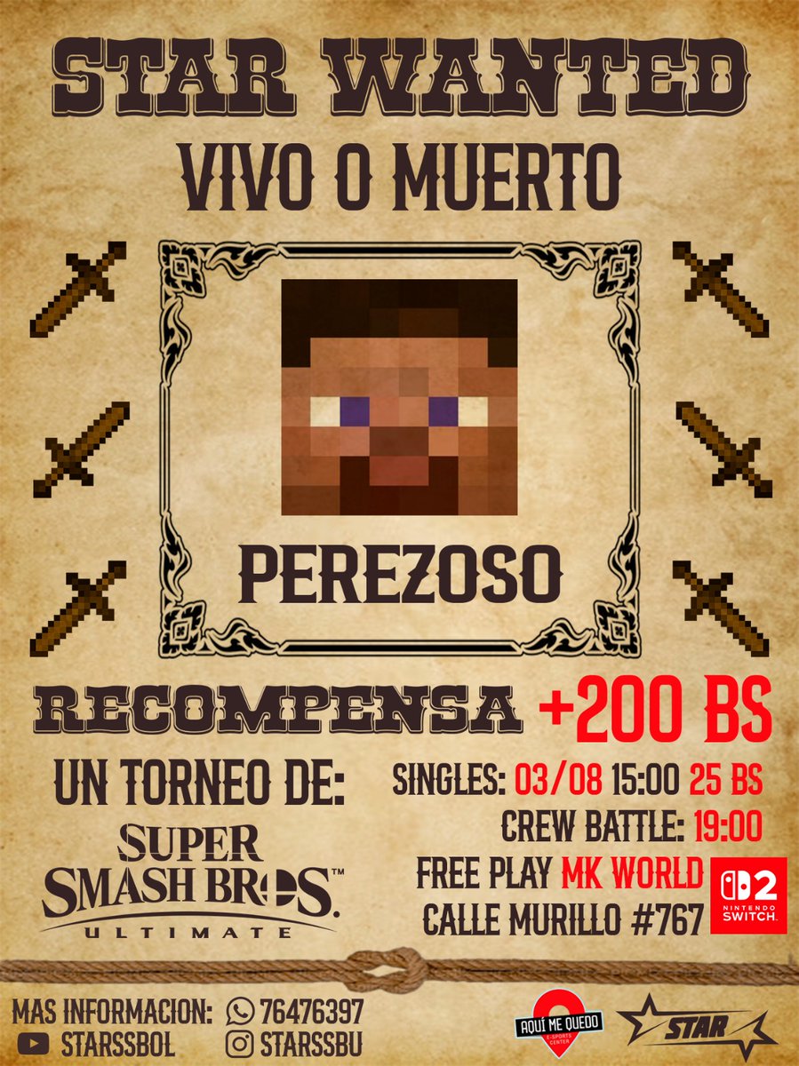 💰 200 BS. SE BUSCA VIVO O MUERTO (IN GAME) 💰

STAR Alliance trae un nuevo torneo de Smash Ultimate, en "Internet Aquí Me Quedo": 💫STAR WANTED | Vivo o Muerto💫

Donde quien gane a Perezoso 🦥 se llevara la bolsa de 💸 200 Bs.! (al eliminarlo).