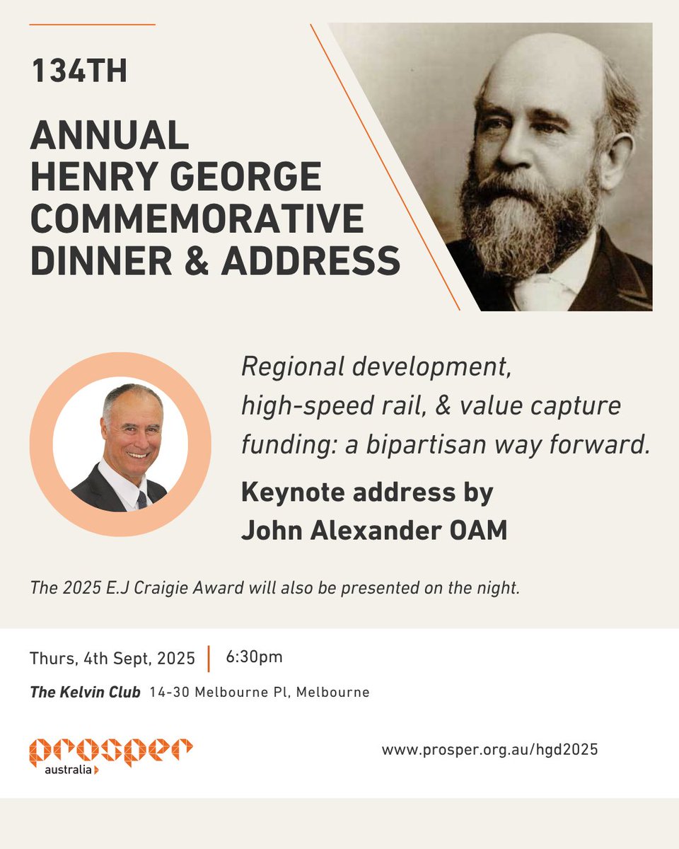 Prosper_Aust's tweet photo. Join us for the 134th Henry George Dinner.
Keynote by John Alexander OAM:
Regional development, high-speed rail & value capture: a bipartisan way forward.
Sept 4 · The Kelvin Club, Melbourne
https://t.co/69P5Vbamfi
#HenryGeorge #ValueCapture #HighSpeedRail #ProsperAustralia https://t.co/qwR5yccpji
