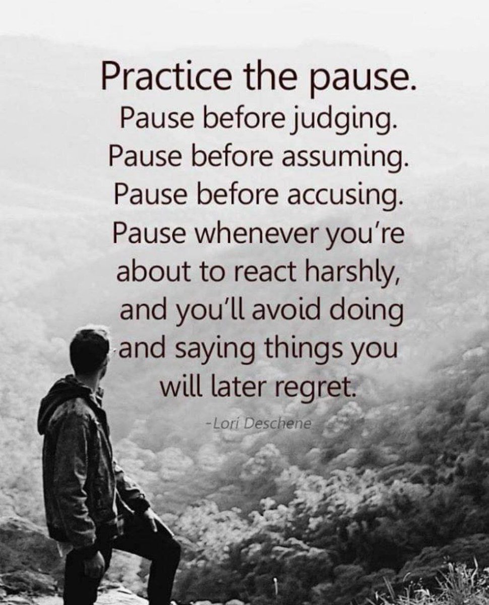 The Power of the Conscious Pause ⌛️

Practice the pause. Pause before judging. Pause before assuming. Pause before accusing. Pause whenever you’re about to react harshly, and you’ll avoid doing and saying things you will later regret.
- Lori Deschene -

#InnerBalance #Inspiration