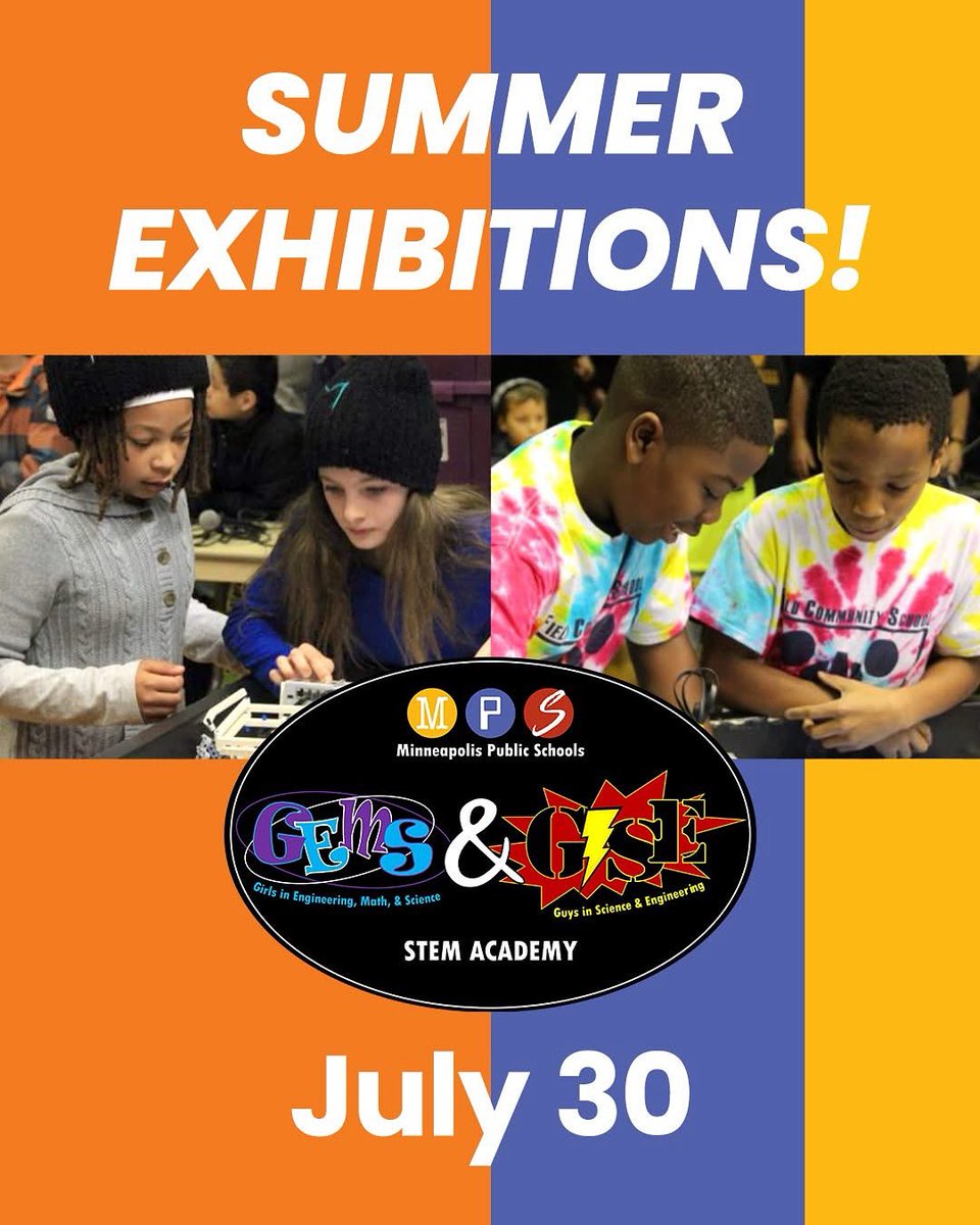 Minneapolis Public Schools is celebrating student innovation at the GEMS-GISE-STEM Summer Exhibitions on Wednesday, July 30 at six summer academy sites! 🚀

• Anishinabe Academy and Sullivan STEAM School: 8:10–10:15 a.m.
• Green Central: 8:10–11 a.m.
• Lucy Laney: 8:10–10:15