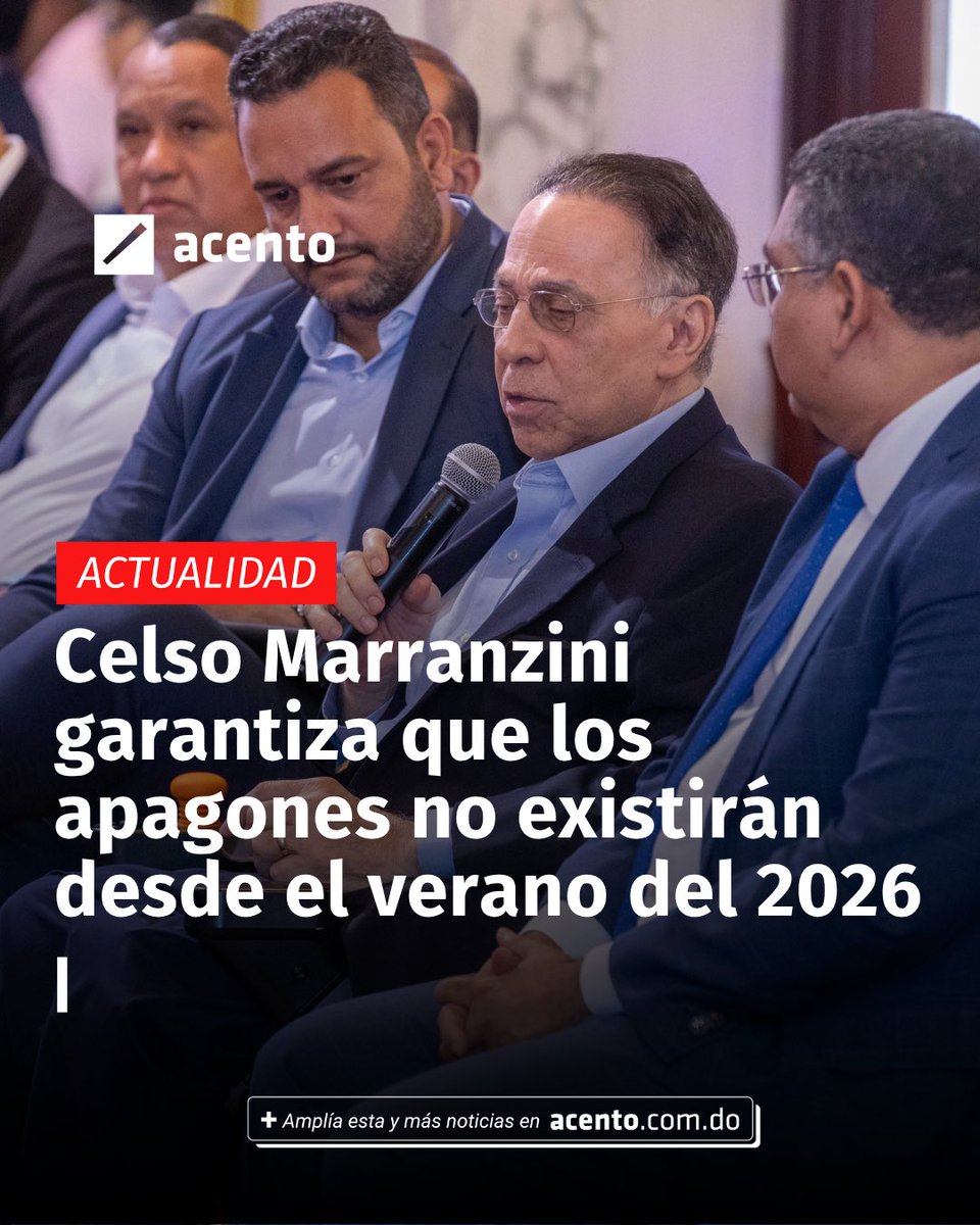 acentodiario's tweet image. A partir del verano de 2026 no habrán apagones gracias a los avances en la reducción de pérdidas eléctricas, garantizó el presidente del Consejo Unificado de las Empresas Distribuidoras de Electricidad, Celso Marranzini.
Más detalles en acento.com.do/actualidad/cel… #Acento