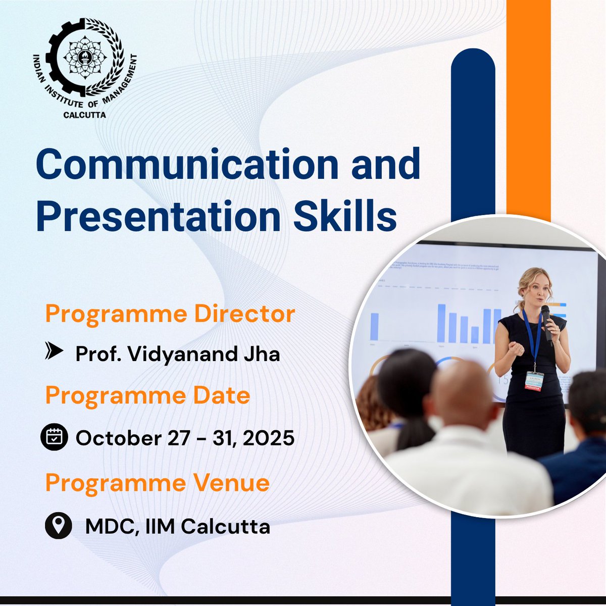 IIM_Calcutta's tweet image. The Management Development Programme (MDP) on "Communication and Presentation Skills" is designed for professionals across all levels who seek to enhance their ability to communicate with clarity, confidence, and impact. The programme focuses on developing key verbal and…