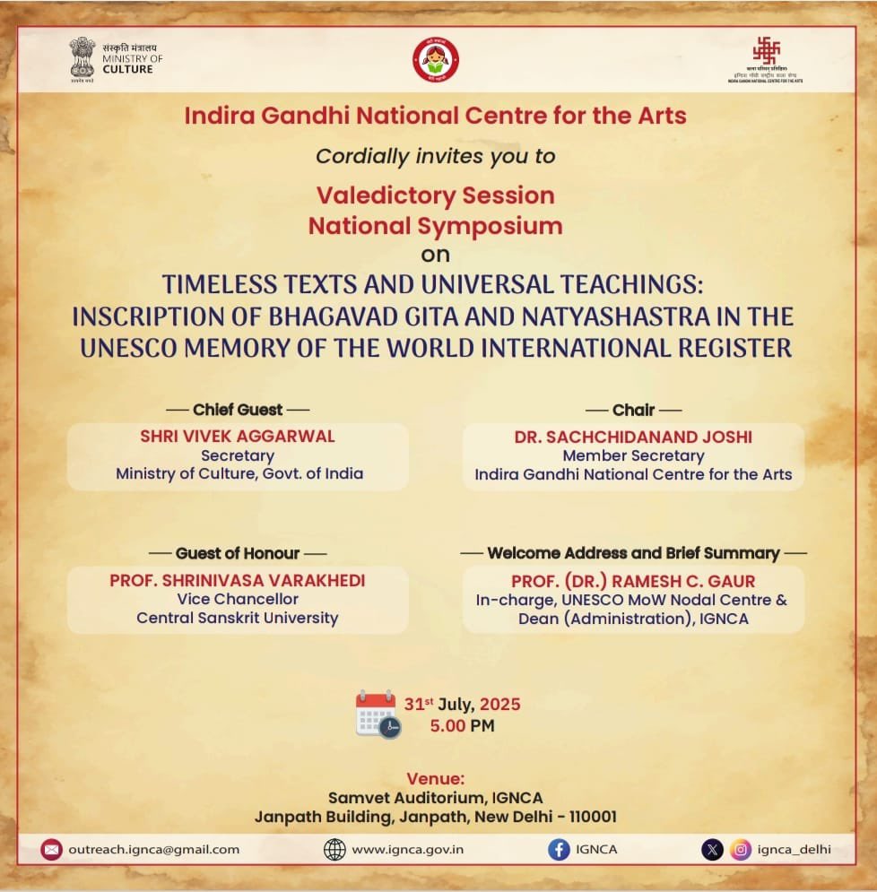 Ministry of Culture (@minofculturegoi) on Twitter photo Join us for the National Symposium on the Inscription of the Bhagavad Gita and Natyashastra in the <a href="/UNESCO/">UNESCO 🏛️ #Education #Sciences #Culture 🇺🇳</a> Memory of the World International Register — a proud moment for Indian knowledge traditions. Organized by <a href="/ignca_delhi/">Indira Gandhi National Centre for the Arts</a> under <a href="/MinOfCultureGoI/">Ministry of Culture</a>. ( 1/2 )
#CultureUnitesAll Join us for the National Symposium on the Inscription of the Bhagavad Gita and Natyashastra in the <a href="/UNESCO/">UNESCO 🏛️ #Education #Sciences #Culture 🇺🇳</a> Memory of the World International Register — a proud moment for Indian knowledge traditions. Organized by <a href="/ignca_delhi/">Indira Gandhi National Centre for the Arts</a> under <a href="/MinOfCultureGoI/">Ministry of Culture</a>. ( 1/2 )
#CultureUnitesAll