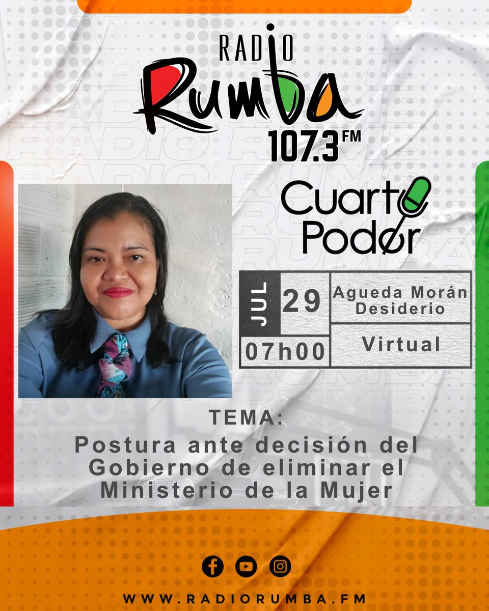 Radio Rumba 107.3 FM (@radiorumbaec) on Twitter photo 🔴Mañana en #CUARTOPODER:Agueda Morán Desiderio,Presidenta del Colectivo Mujeres por el Cambio (<a href="/MujeresEcuadorN/">MUJERES X EL CAMBIO</a>) en Guayas, con el tema:"Postura ante decisión del Gobierno de eliminar el Ministerio de la Mujer"
🕕07h00 | 107.3 FM
#RadioRumba #MujeresPorElCambio #DerechosMujer 🔴Mañana en #CUARTOPODER:Agueda Morán Desiderio,Presidenta del Colectivo Mujeres por el Cambio (<a href="/MujeresEcuadorN/">MUJERES X EL CAMBIO</a>) en Guayas, con el tema:"Postura ante decisión del Gobierno de eliminar el Ministerio de la Mujer"
🕕07h00 | 107.3 FM
#RadioRumba #MujeresPorElCambio #DerechosMujer
