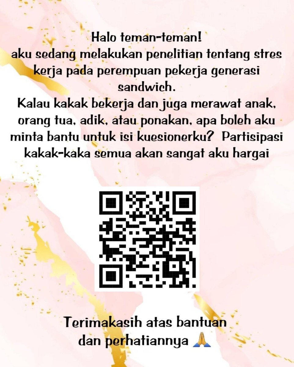 collegemfs's tweet image. [Cm] Halo! sender lagi ambil data skripsi tentang perempuan pekerja generasi sandwich Jika ada kakak² perempuan yg merupakan generasi sandwich, mohon bantu sender untuk isi kuesioner di bawah atau komen agar nanti sender dm 🙏 mohon bantuan agar sender bisa lulus 🥹